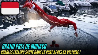 😂 CHARLES LECLERC SAUTE DANS LE PORT DE MONACO APRÈS SA VICTOIRE !