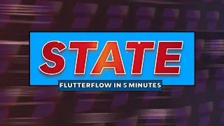 Understanding State | FlutterFlow In 5 Minutes