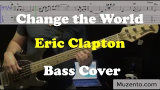 Change the World - Eric Clapton - Bass Cover