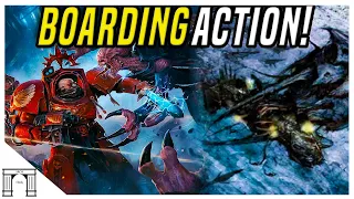 Boarding Action! How And Why ALL 40k Factions Boards Enemy Warships! Warhammer 40k Lore