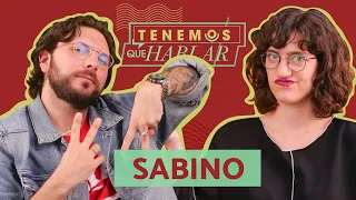 SABINO nos EXPLICA qué es el SAB HOP (Ep. 44) | TENEMOS QUE HABLAR