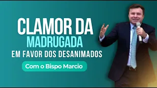 CLAMOR DA MADRUGADA- EM FAVOR DOS DESANIMADOS