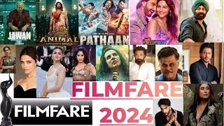 Filmfare Awards 2024 || Nominations for the Best Actors,Actress, Directors ||  Singers|| Srk