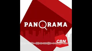 PODCAST PANORAMA CBN - 26/08/2022