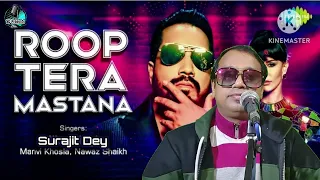 Roop Tera Mastana(ReMix/Rock)||Cover||Surajit||2024