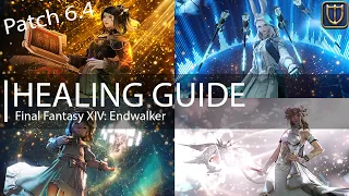 Final Fantasy XIV Healing Guide | Learn how to heal! [Patch 6.4]