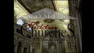 ROME'S HIDDEN CHURCHES - ST. MARY MAJOR