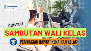 Sambutan Wali Kelas Saat Pembagian Raport