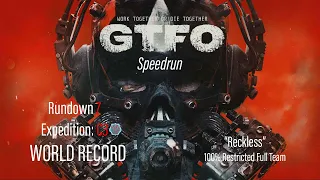 [GTFO] R7C3 "Reckless" Prisoner Efficiency Speedrun