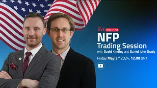 NFP LIVE TRADING SESSION – May 3rd, 2024.