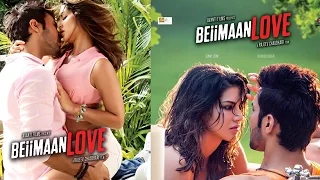 Beiimaan Love Movie Posters | Sunny Leone In Seducing AVTAR