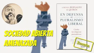 EN DEFENSA DEL PLURALISMO LIBERAL, de Lorenzo Bernaldo de Quirós - Reseña