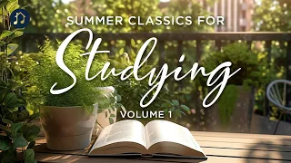 Summer Classics for Studying Volume 1