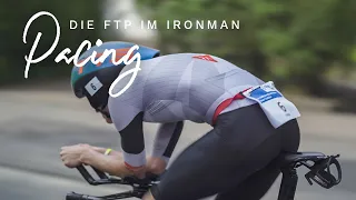 Pacing im Ironman - Wie wichtig ist die FTP wirklich?