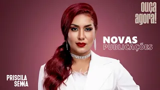 Priscila Senna - Novas Publicações