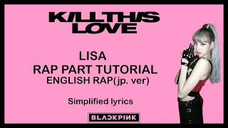 KILL THIS LOVE -  BLACKPINK (LISA RAP - ENGLISH) SIMPLIFIED LYRICS |  W/ KARAOKE