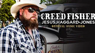 Creed Fisher - Jesus, Haggard & Jones (Official Video)