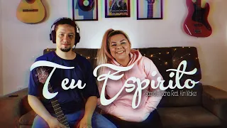 Teu Espirito - Biia & Michel Cruz (COVER) | Kim Walker - Smith e Gabriela Rocha | Your Spirit