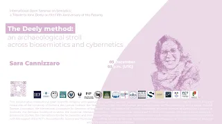⚘ The Deely method: an archaeological stroll across biosemiotics and cybernetics ☀ Sara Cannizzaro