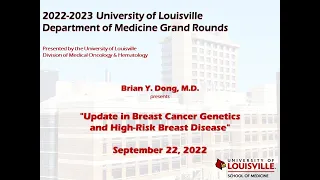 UofL Dept. of Medicine Grand Rounds: Dr. Brian Dong