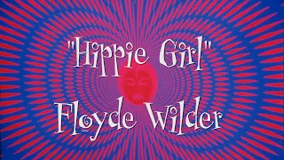 HIPPIE GIRL by Floyde Wilder