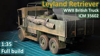 Leyland Retriever ICM 1/35 Full Build