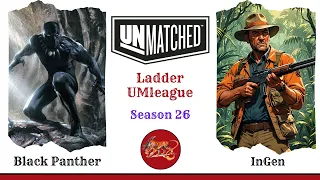 Unmatched - Black Panther vs InGen - Ladder UM League Season 26 - Red 13 vs Punaise