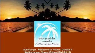 Sunlounger - Mediterranean Flower (Chillout Mix) [MAGIC001.06]