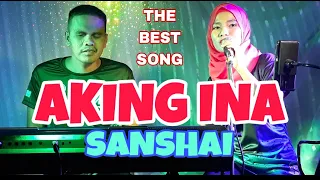 AKING INA - Sanshai - Composed By Hamier M.Sendad