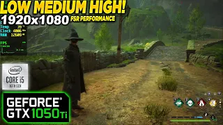 Hogwarts Legacy GTX 1050 Tİ - 1080p Low, Medium, High, FSR Ultra Performance,