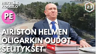 Airiston Helmen oligarkin oudot selitykset | Heikelä & Koskelo 23 minuuttia | 800