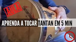 Aprenda a tocar tantan em menos de 5 Minutos.