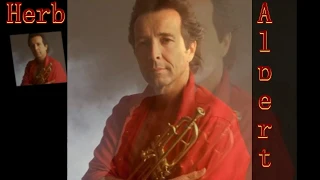 Herb Alpert  -  South of the Border ♫