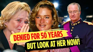 See How the Illegitimate Daughter of Belgium's King Became a Princess! But After 7 Years in Court