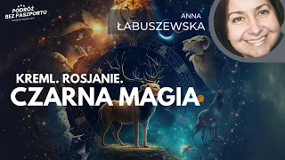 Okultyzm i ezoteryka w Rosji. Czego Rosjanie szukają u wróżek? | Anna Łabuszewska