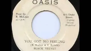 Black Velvet - You Got No Feeling [1974]