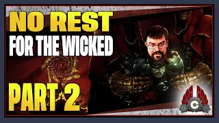 CohhCarnage Plays No Rest For The Wicked Demo Sponsored By Private Division & Moon Studios - Part 2