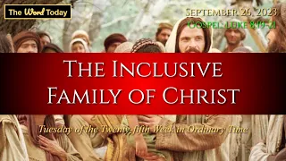 Today's Catholic Mass Gospel and Reflection for September 26, 2023 - Luke 8:19-21