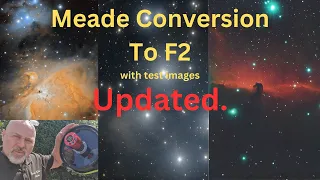 Meade Conversion to F2. Update.