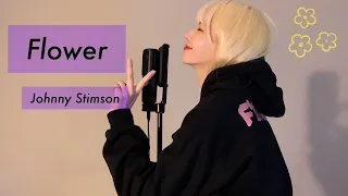 Johnny Stimson - Flower [Cover by YELO]