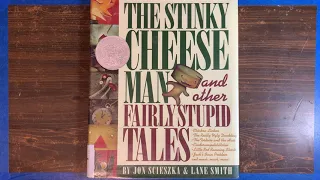 The Stinky Cheese Man And Other Fairly Stupid Tales by Jon Sceiszka and Lane Smith