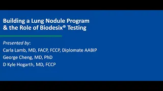 Building a Nodule Program & the Role of Biodesix Testing