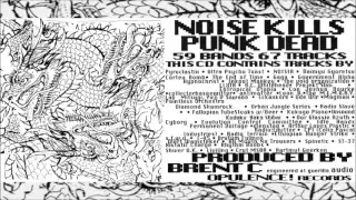 V/A "NOISE KILLS PUNK DEAD" [Full Compilation]