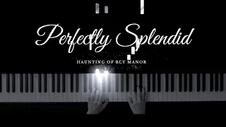 The Newton Brothers Piano Solo Music | "Perfectly Splendid" | The Haunting of Bly Manor