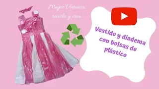 Cómo hacer un vestido con bolsas plásticas. How to make a dress with plastic bags