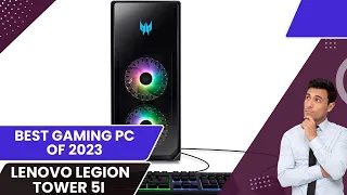 Lenovo Legion Tower 5i full review 2024 - BEST Gaming PC OF 2024