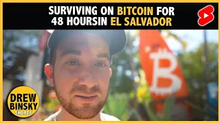Surviving on BITCOIN for 48 Hours in El Salvador 🇸🇻