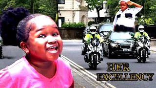 THIS MOVIE CAM OUT TODAY - HER EXCELLENCY-A MUST WATCH 4 EVERYONE EBUBE OBIO NOLLYWOOD MOVIE