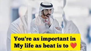 You’re As Important In My Life As Beat Is To❤️❤️ Sheikh Hamdan (فزاع  حمدان بن محمد  Fazza)  poem