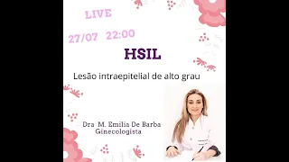 HSIL: Lesão de alto grau no preventivo